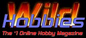 Wild Hobbies Magazine